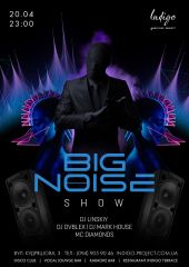 Big Noise Show