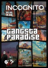 Incognito. Gangsta Paradise