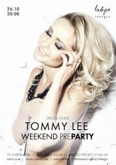 Weekend Pre-Party с Tommy Lee