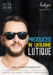 Produced in Ukraine. Dj Lutique