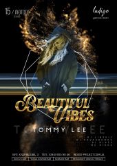 Beautiful Vibes: Dj Tommy Lee