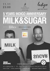 Milk & Sugar | 5 Years Indigo Anniversary 