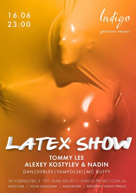 Latex Show!