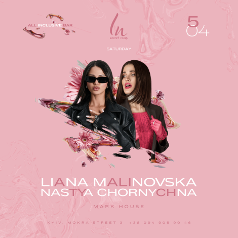 Dj Liana Malinovska & Mc Nastya Chornychna