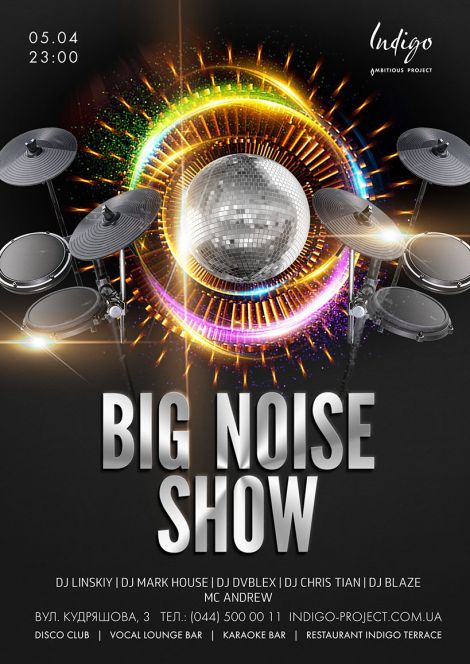 Big Noise Show