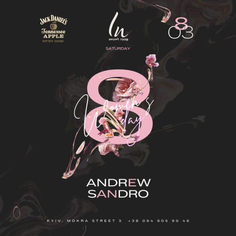 8 March: Dj Andrew & Sandro