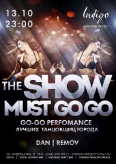 The Show must GOGO